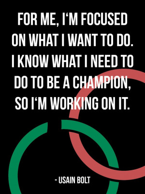 ... do. I know what I need to do to be a champion, so I’m working on it