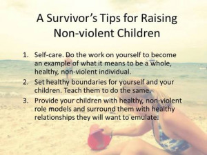 Raising Non-Violent Children: A Survivor’s Perspective