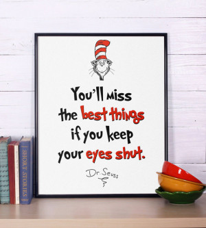 Dr Seuss Quote, You'll miss the best things, Inspirational quote, Dr ...