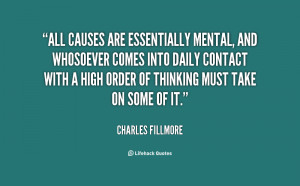 quote Charles Fillmore all causes are essentially mental and whosoever