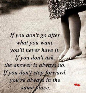 If You Don't Go After What You Want
