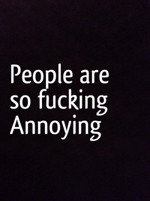 Annoying People