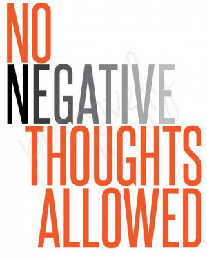 PRINTABLE No Negative Thoughts Allowed 16x20 by PositivelyDani, $7.00