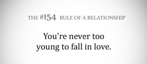 you are never too young to fall in love