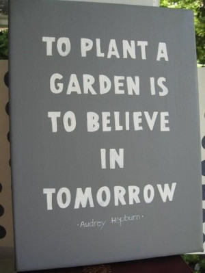 Quote to use in my garden
