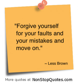 ... mistakes and move on forgiveness quote Quotes About Forgiveness