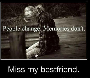 miss my best friend quotes i i miss my best