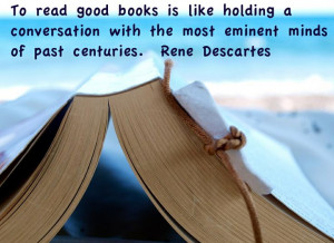 Descartes quote on reading good books