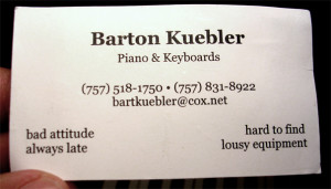 business card that makes other musicians laugh out loud is priceless ...