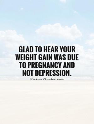 Depression Quotes Baby Quotes Congratulations Quotes Pregnancy Quotes ...