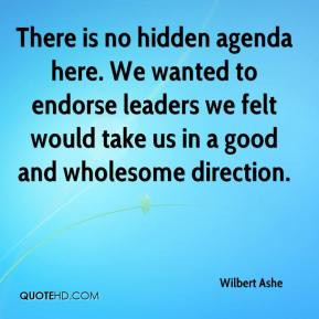 ... -ashe-quote-there-is-no-hidden-agenda-here-we-wanted-to-endorse.jpg