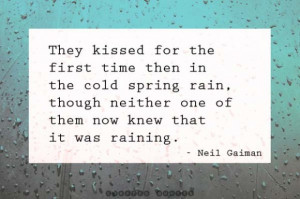 They kissed for the first time then in the cold... - Curated Quotes