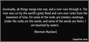 More Norman Maclean Quotes