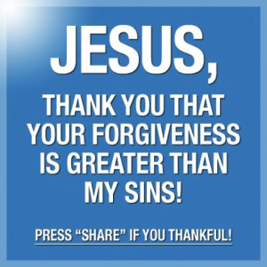 Thank you for always forgiving me...