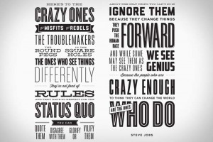 Here’s to you Steve Jobs – the original crazy one. Below is the ...