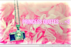 Princess Quotes