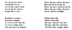 The third poem is a Portuguese poem called Barboleta/Butterfly: