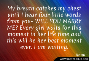 from you- WILL YOU MARRY ME? Every girl waits for this moment in her ...