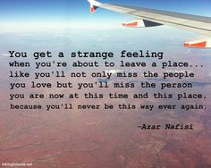 quotes best friend leaving quotes leaving a place quotes travel quotes