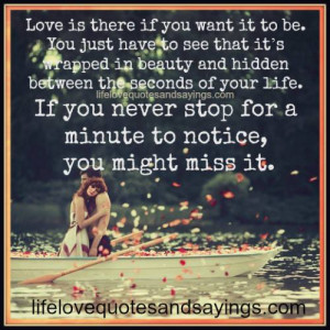 Love Is There If You Want It To Be..