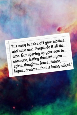 Quotes and sayings / It's easy to take off your clothes