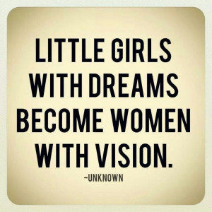 Big, Little Girls, Dreams Big, Inspiration, Girls Generation, Quotes ...