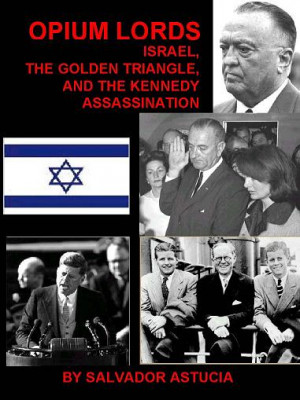 Israel, the GoldenTriangle, and the Kennedy Assassination