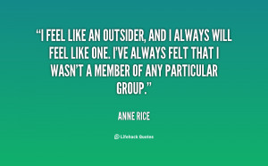 quote-Anne-Rice-i-feel-like-an-outsider-and-i-1617.png