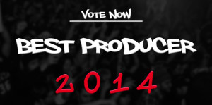 VOTE NOW! Best Producer of 2014