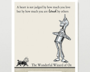 Wizard of Oz Quote Poster - Inspirational Quote - The Tin Man - 11x14