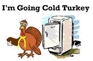 What it means to quit 'cold turkey'