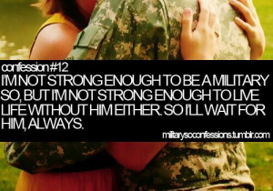 ... Be A Military So But I’M Not Strong Enough To Live - America Quote