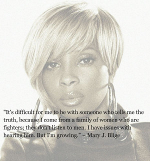 Mary J Blige Quotes