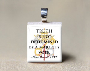 Pope Benedict Quote Vatican Flag Truth is not by ModJules on Etsy, $8 ...
