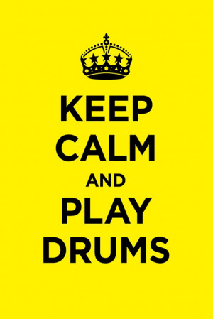keep calm and play drums