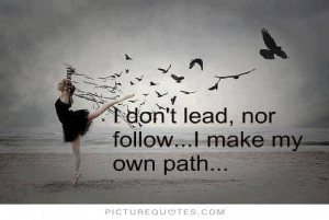 Inspirational Quotes Inspiring Quotes Path Quotes