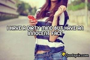 Dirty Mind Quotes Sayings Dirty mind quotes sayings