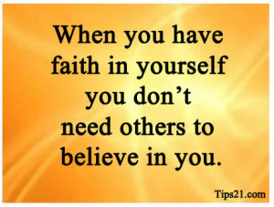 Believe Yourself Have Faith