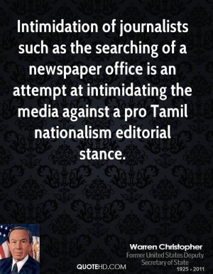 ... the media against a pro Tamil nationalism editorial stance