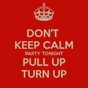 Turn Up Tonight pull up turn up