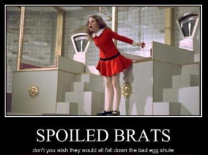 Spoiled Brats