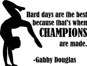 Gabby Douglas Gymnastic Quote | Champions Vinyl Wall Decal / Sticker ...