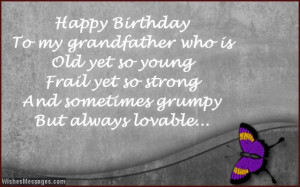 Grandpa Quotes From Granddaughter Happy birthday grandpa.