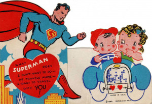 Superman on Valentine?s Day greeting card, 1940