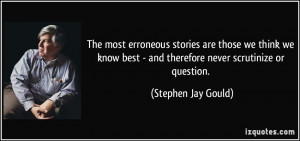More Stephen Jay Gould Quotes