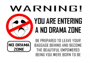 No Drama Quotes and Sayings http://indigosociety.com/showthread.php ...