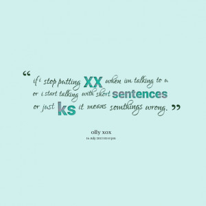 Stop Talking to Me Quotes