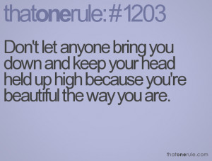Dont Let Anyone Bring You Down Quotes. QuotesGram