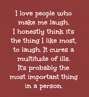 Love People Who Make Laugh