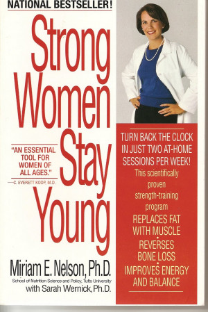 book giveaway strong women stay young by miriam e nelson has great ...